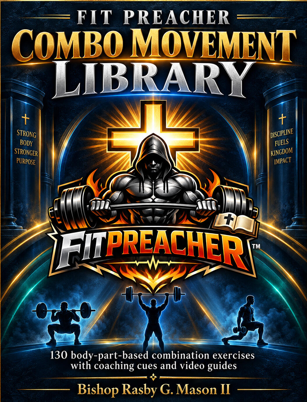 The Fit Preacher Combo Movement Library The Fit Preacher Combo Movement Library