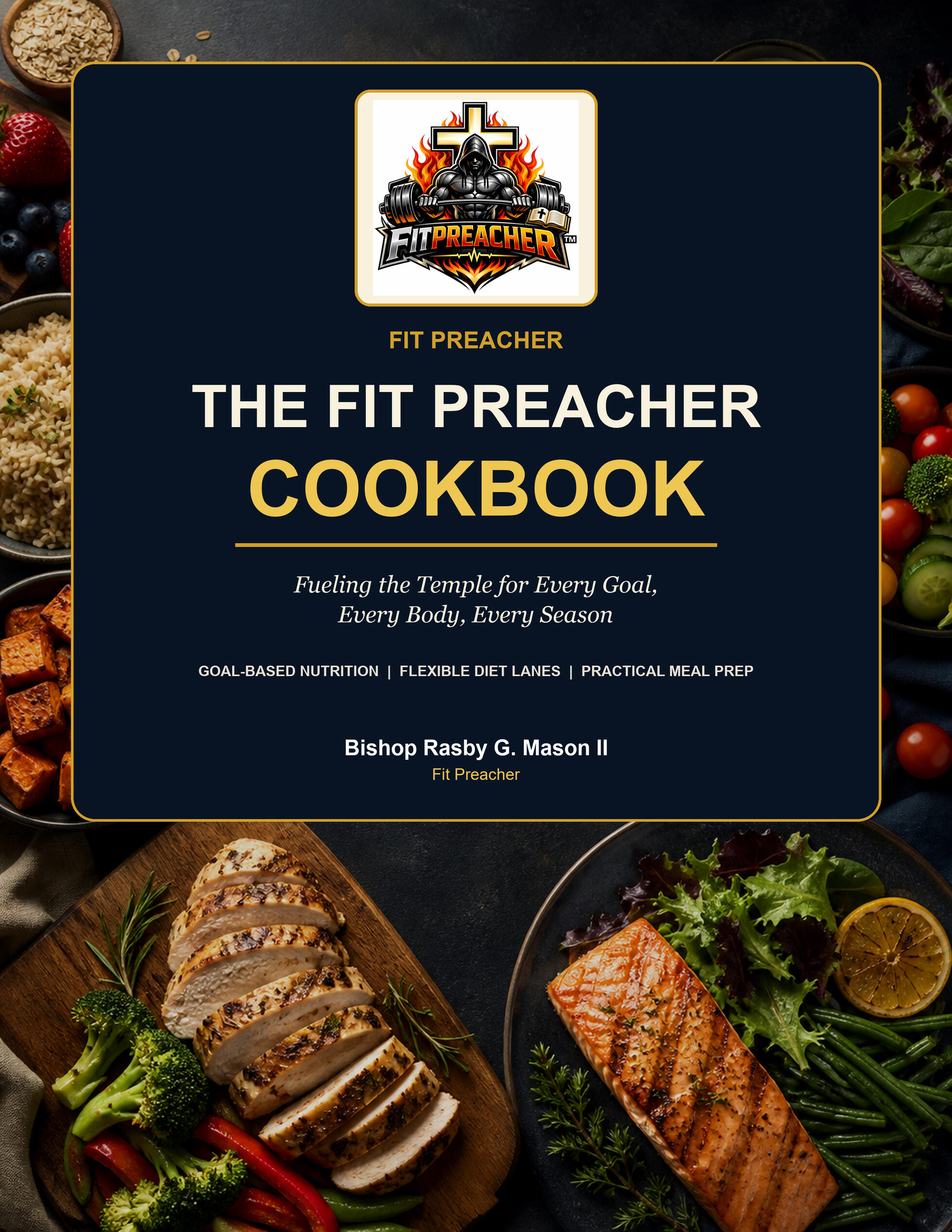 The Fit Preacher Cookbook The Fit Preacher Cookbook